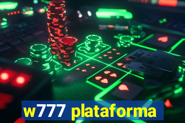 w777 plataforma